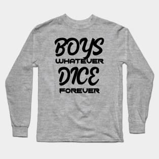 Boys Whatever Dice Forever Long Sleeve T-Shirt